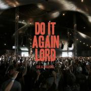 KXC - Do It Again Lord