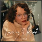 Love, As I Recall