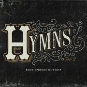 Rock Springs Worship Spans Generations With New 'Hymns' Compilation