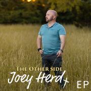 From Honky-Tonk to Hallelujah: Joey Herd's Journey to Contemporary Christian Music