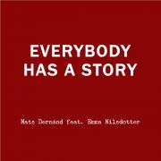 Everybody Has a Story