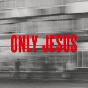 KXC and Church of the City New York Release Collaboration 'Only Jesus'