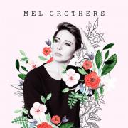Australian Worship Leader Mel Crothers Releases Self Titled EP