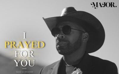 MAJOR's. Prayer Tops The Billboard & Mediabase Radio Charts! 'I Prayed For You (Said A Prayer)'