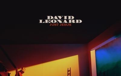 David Leonard - Just Jesus