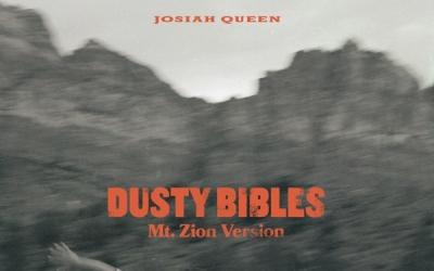 Josiah Queen - Dusty Bibles (Mt. Zion Version)