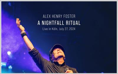 Alex Henry Foster Releases 'A Nightfall Ritual' Featuring The Unreleased Song 'Up Til Dawn'
