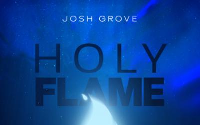  Josh Grove - Holy Flame