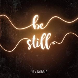 Be Still