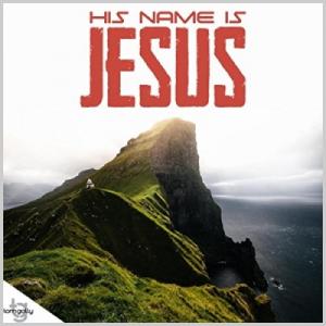 His Name Is Jesus