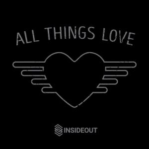 All Things Love