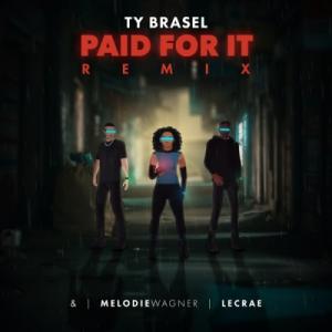 Paid for It (Remix)