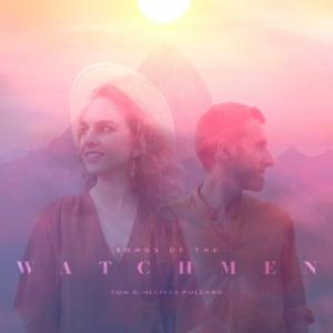 Songs of the Watchmen
