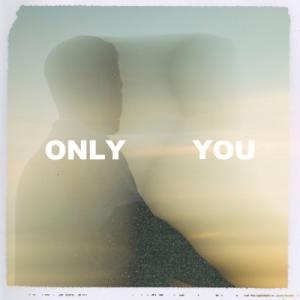 Only You