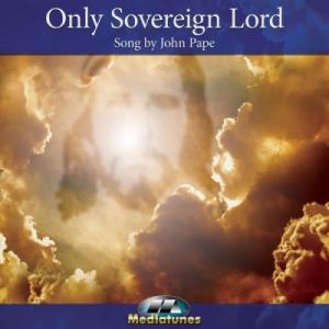 Only Sovereign Lord