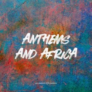 Anthems and Africa EP