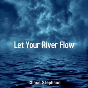 Let Your River Flow