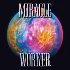 Miracle Worker (Live)