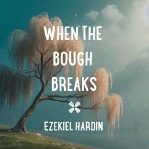 When The Bough Breaks