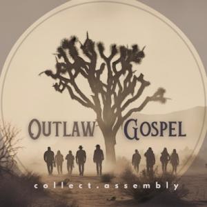 Outlaw Gospel