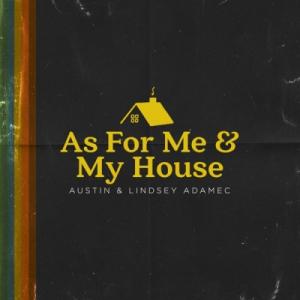 As For Me & My House