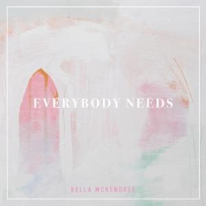 Everybody Needs