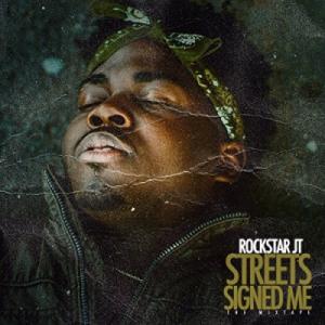 Streets Signed Me The Mixtape