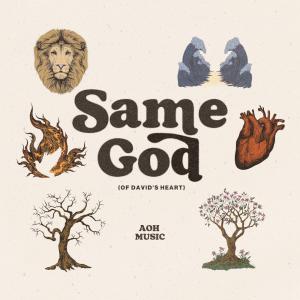 Same God (Of David's Heart)