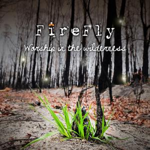 Worship In the Wilderness EP