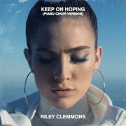 Riley Clemmons Reimagines Hit Single 'Keep On Hoping' With Intimate Piano Version