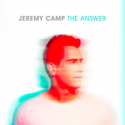 Jeremy Camp Set To Release New Album 'The Answer'