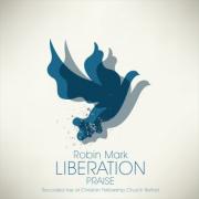 Robin Mark Releases Live Worship Album 'Liberation Praise'