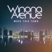 New Pop Rock Band Winona Avenue Releases Debut Single 'Move This Town'