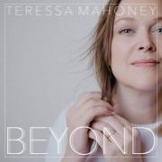 Teressa Mahoney to Release New EP 'Beyond'