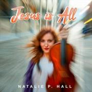 Violinist Natalie P. Hall Releases New Single 'Jesus Is All'