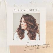 Christy Nockels Releases 'In Every Way'
