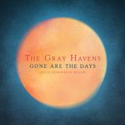 The Gray Havens Release 'Gone Are The Days' Remix