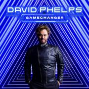David Phelps Delivers Unparalleled Artistry and Deep Vulnerability With Genre-Spanning 'GameChanger'