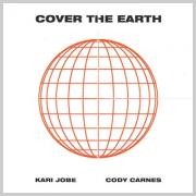 Kari Jobe and Cody Carnes Release New Single 'Cover The Earth'