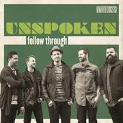 Unspoken To Release New Album 'Follow Through'