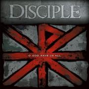 Disciple Releases Latest Album 'O God Save Us All'