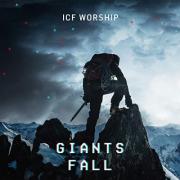 ICF Worship Releases New Single 'Giants Fall' In 7 Languages
