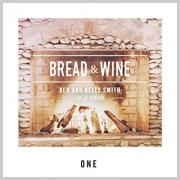 Bread & Wine - One