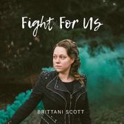 Worship Leader Brittani Scott Releases 'Fight For Us' EP
