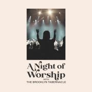 The Brooklyn Tabernacle - A Night of Worship with The Brooklyn Tabernacle