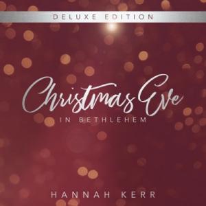 Christmas Eve in Bethlehem (Deluxe Edition)