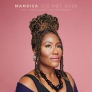 Grammy-Winner Mandisa Releases 'It's Not Over' Feat. Jasmine Murray and Rita Springer