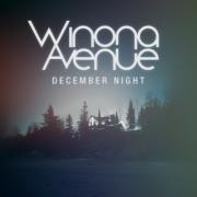 Winona Avenue Is Kicking Off The Winter With New Single 'December Night'