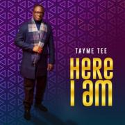 British-Nigerian Tayme' Tee Releases 'Here I Am'