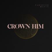 Flourish Music Proclaims Jesus is Lord of All With Their Second Single, 'Crown Him'